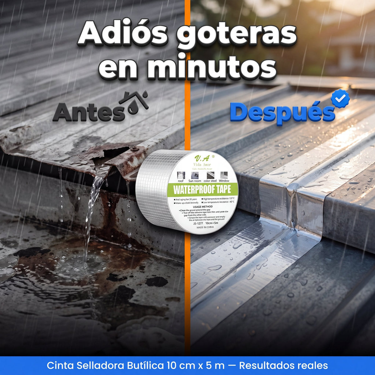 Cinta Tapa Goteras - antes y despues